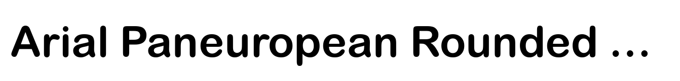 Arial Paneuropean Rounded Bold